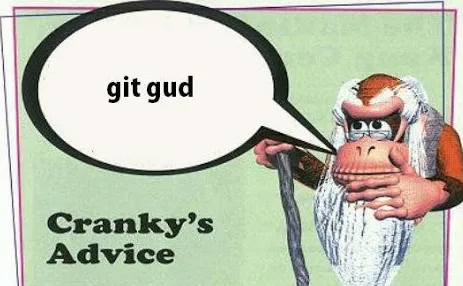 Git gud meme